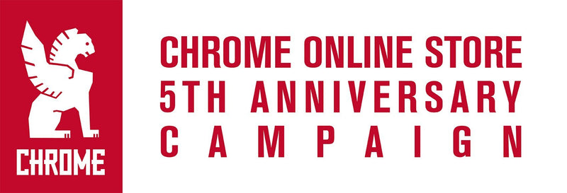 CHROME ONLINE STORE5周年記念Twitter＆Instagramキャンペーン