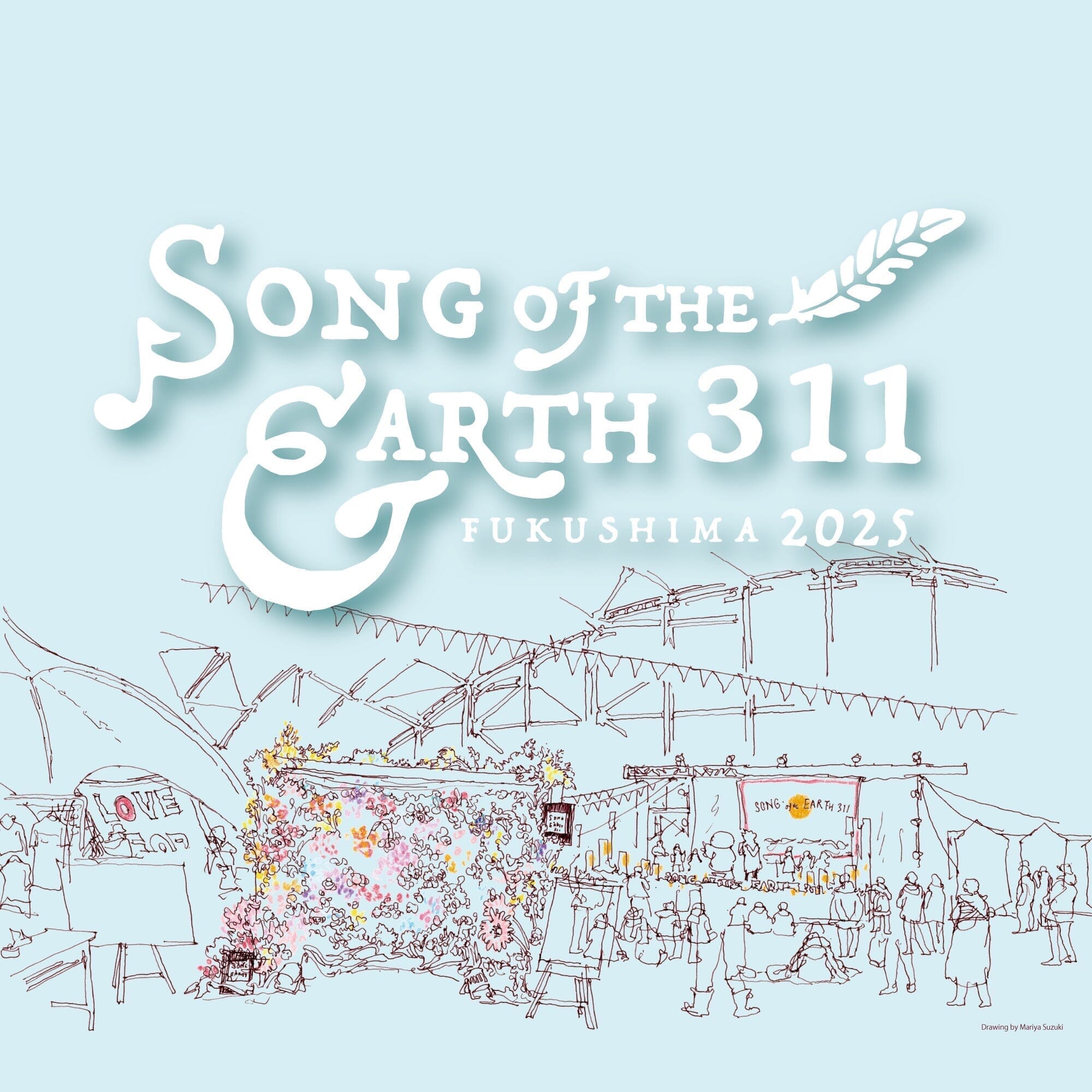 SONG OF THE EARTH 311 -FUKUSHIMA 2025-