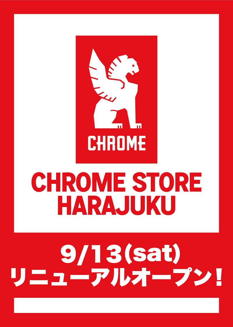 CHROME STORE HARAJUKUが 9/13(土)11:00リニューアルオープン！