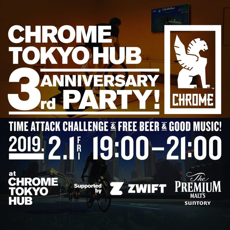 CHROME TOKYO HUB 3rd Anniversary Party!